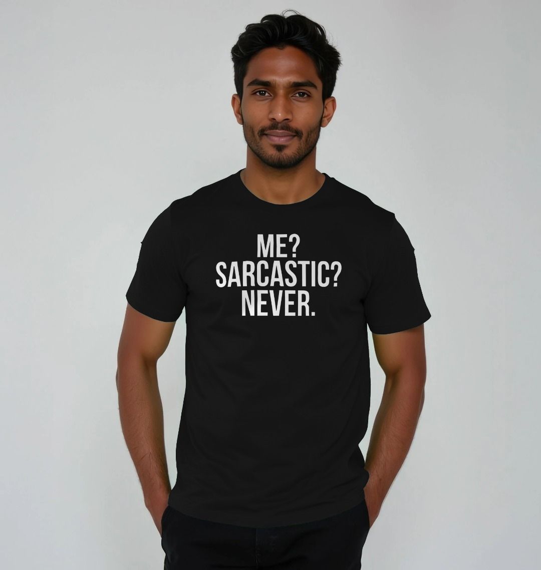 Me? Sarcastic? Never. - Image 2