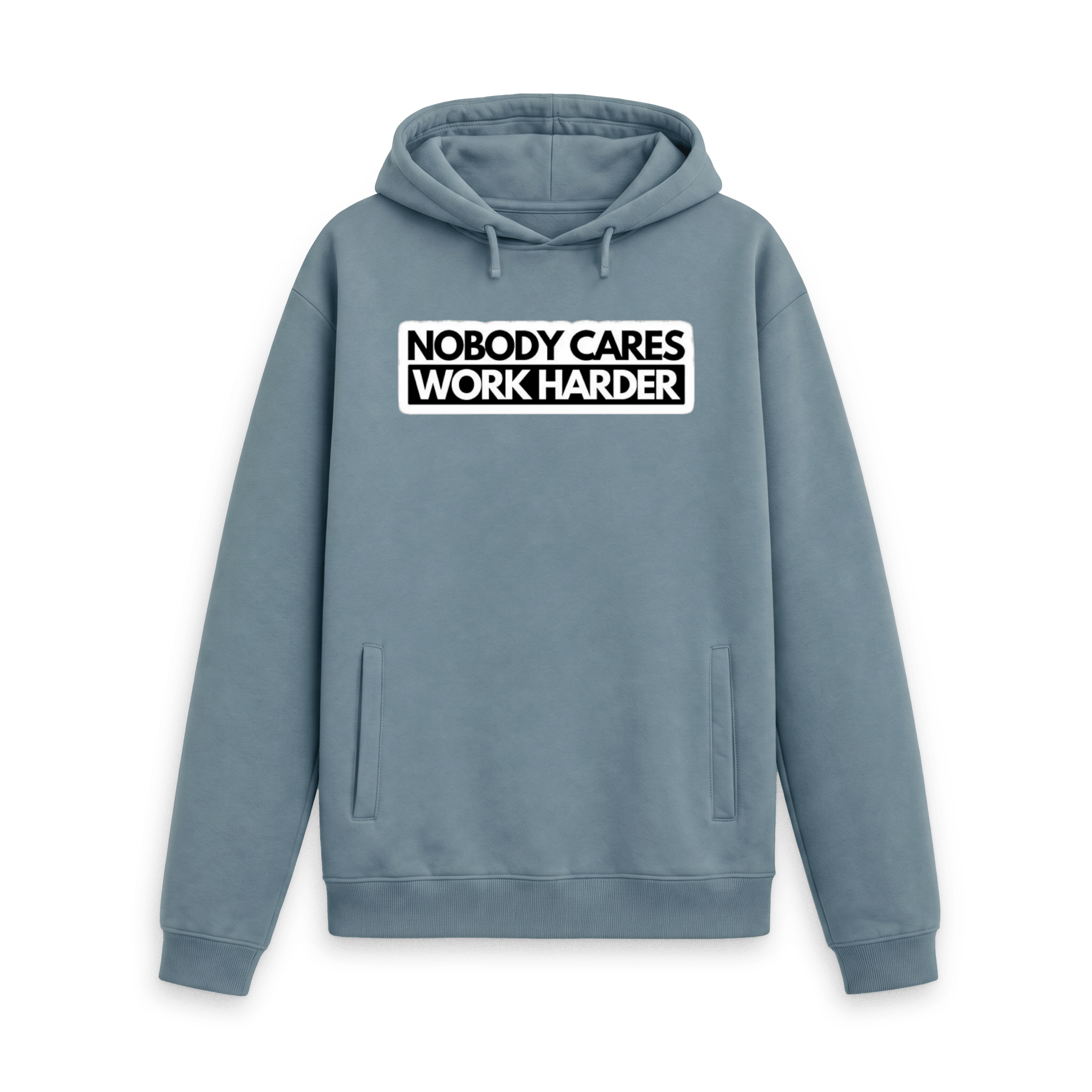 Nobody Cares, Work Harder Hoodie - Image 8